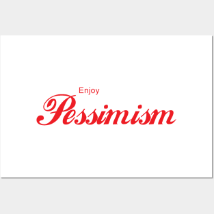 ENJOY PESSIMISM Posters and Art